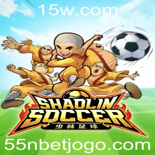 Shaolin Soccer: Uma Jornada pelo Jogo Fascinante e a Chave para a Vitória com 55nbet